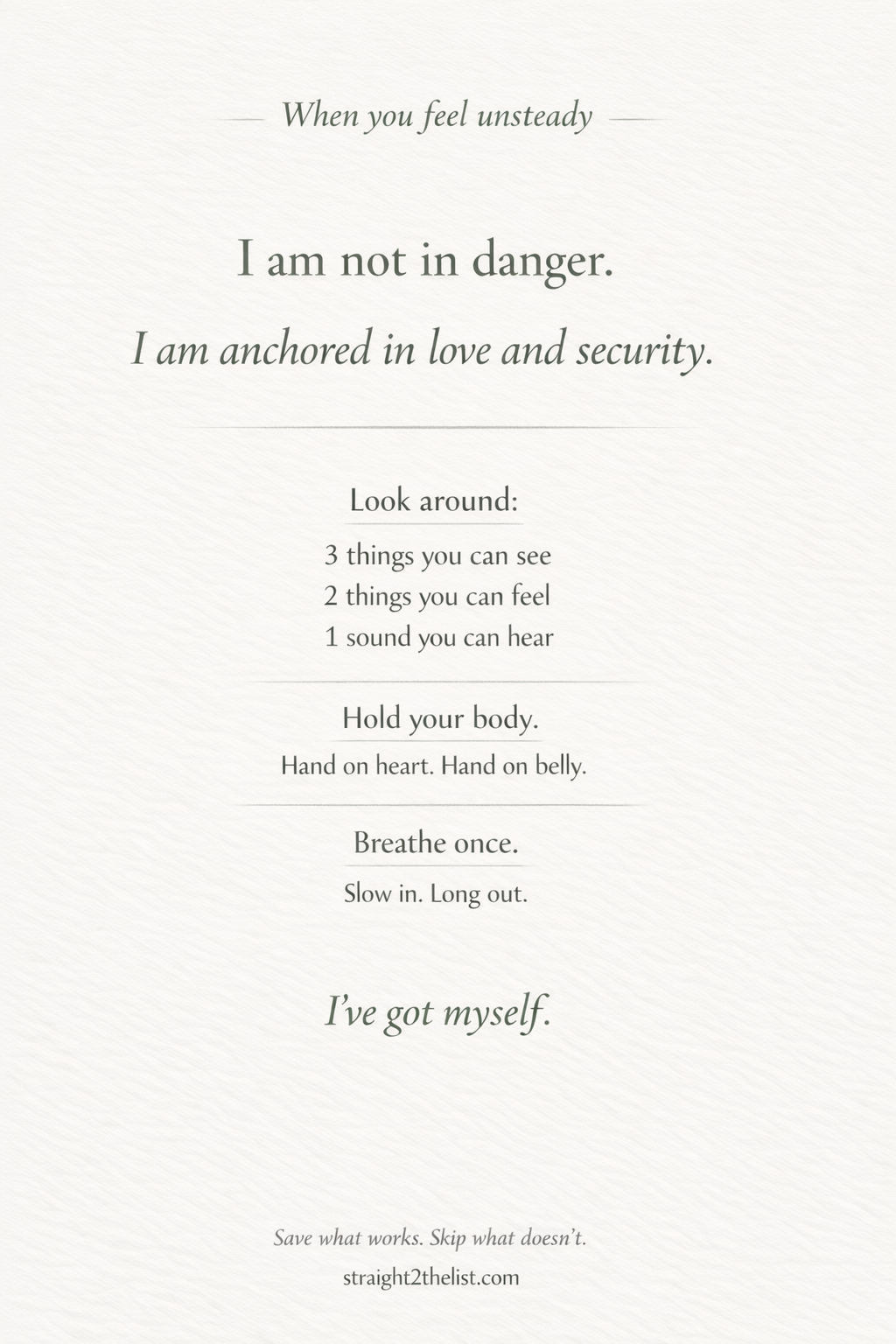 A Short List for Holding Yourself When You Feel Unsteady